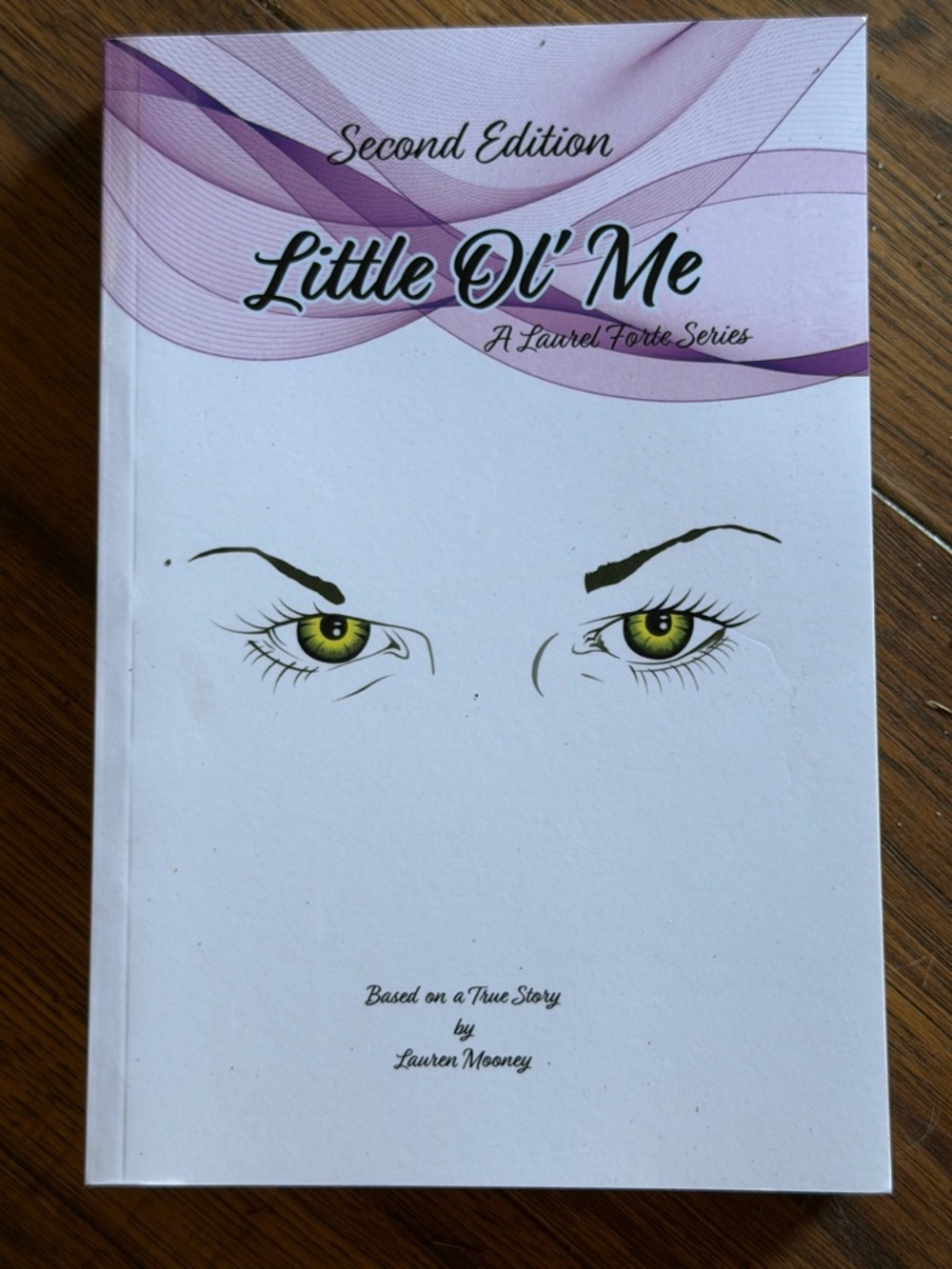 Little Ol' Me Paperback Book Based on a True Story of the Other Side of FAME.